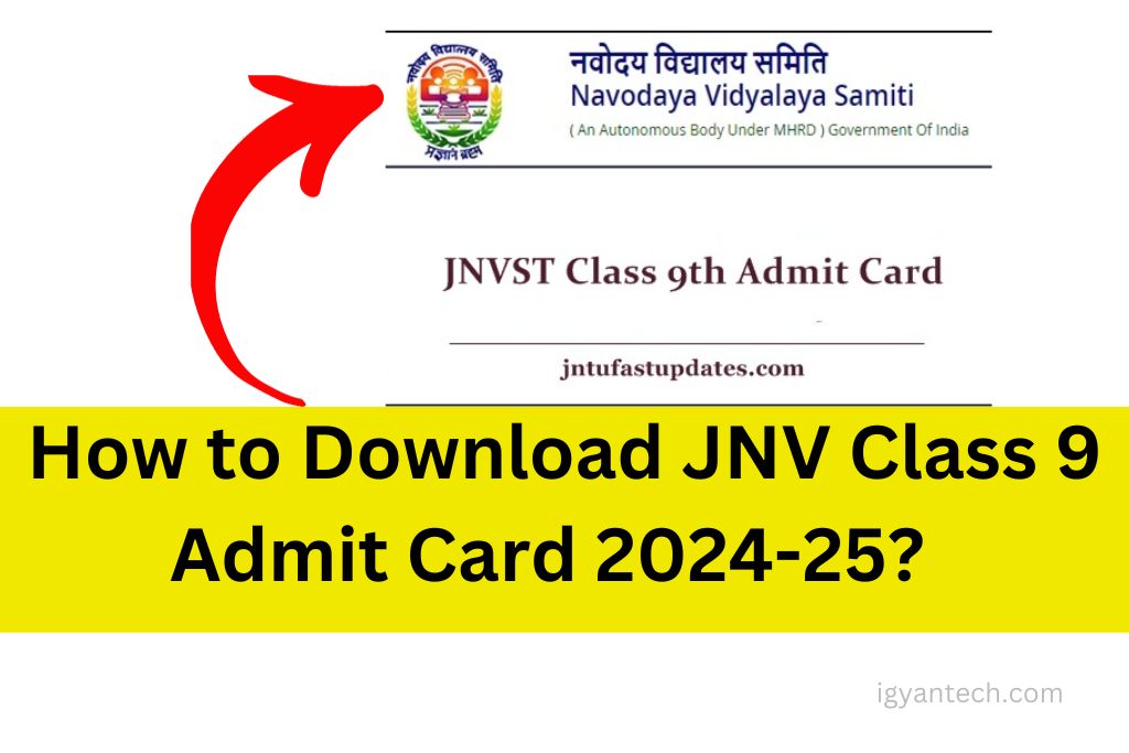 JNV Class 9 Admit Card 2024-25