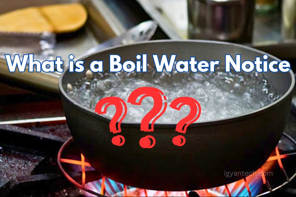 What is a Boil Water Notice?