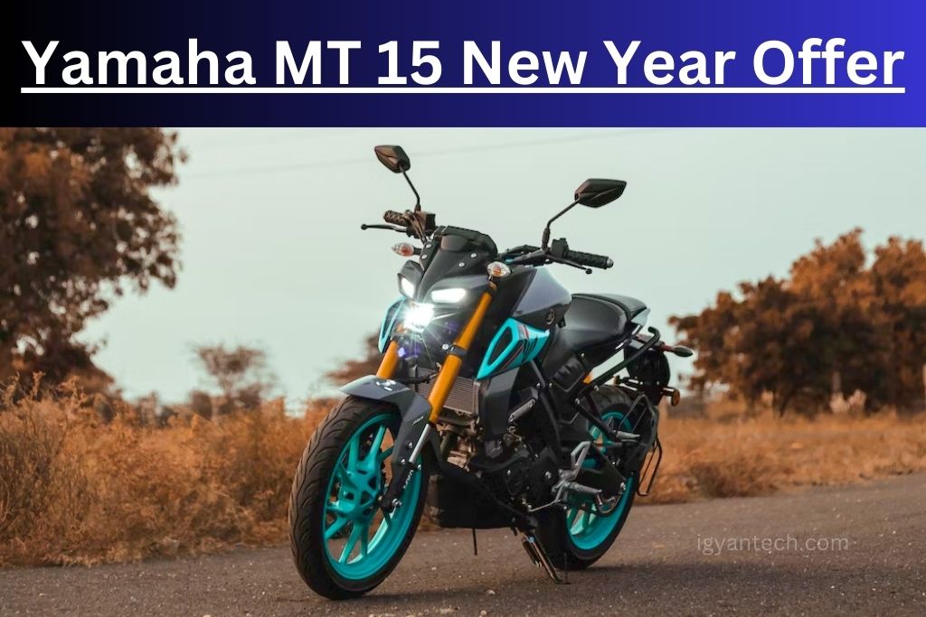 Yamaha MT 15 New Year Offer