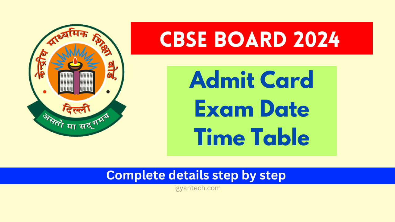 CBSE Board 2024 Admit Card Exam Date Time Table